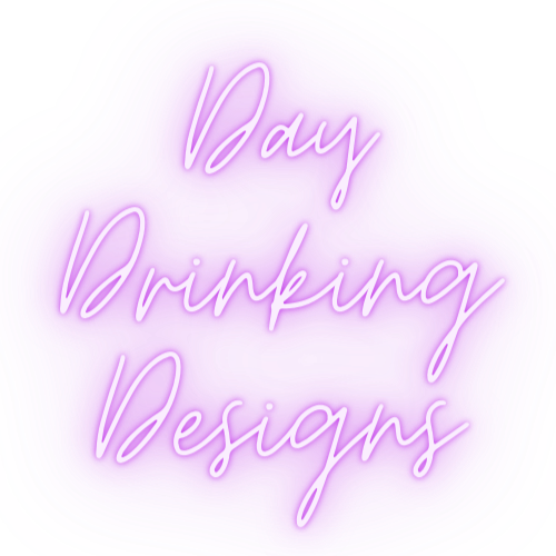 Day Drinking Designs